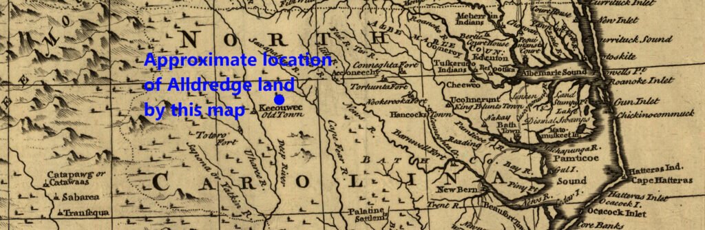 Approximate location of William Alldredge's North Carolina land, on "A new & accurate map of the provinces of North & South Carolina, Georgia &c.", by Emanuel Bowen, published 1752. (Library of Congress)